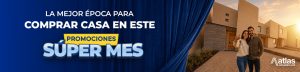 Mejorepocacomprarcasa01 | atlas desarrollos Atlas desarrollos mejor época para comprar casa durante súper mes atlas 2026