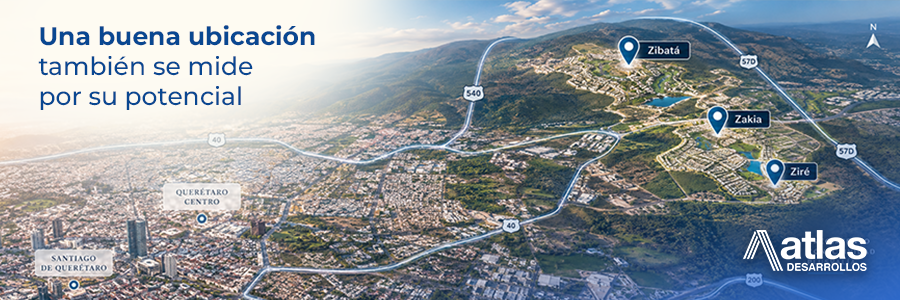 inversioninmobiliaria02 | atlas desarrollos Atlas desarrollos ubicación y crecimiento de querétaro para evaluar una inversión inmobiliaria